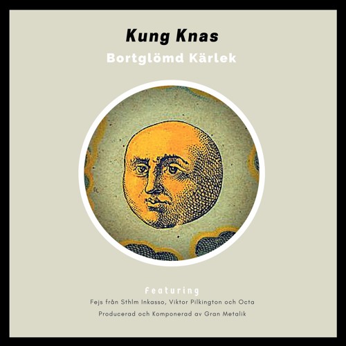 Kung Knas - Bitter Kyss (ft. Viktor Pilkington, Fejs och Octa)