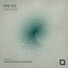 Rob Hes - We Rise (Original Mix) [Tronic]