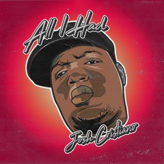 All I Had (Feat.Biggie) [FREE DOWNLOAD]