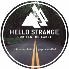 poisonoise - hello strange podcast #263