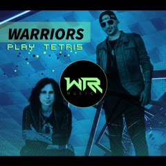 WARRIORS - PLAY TETRIS - FREE DOWNLOAD