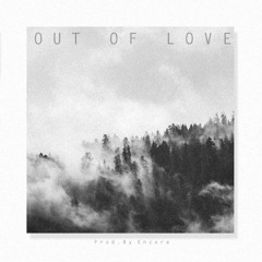 "Out Of Love" John Legend X Charlie Puth (Type Beat)