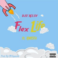 D.EE XCLSV ft. Kwesta - Flex Life