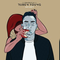 Ruben Young & Classified - Bad Habits (Stoic Remix)