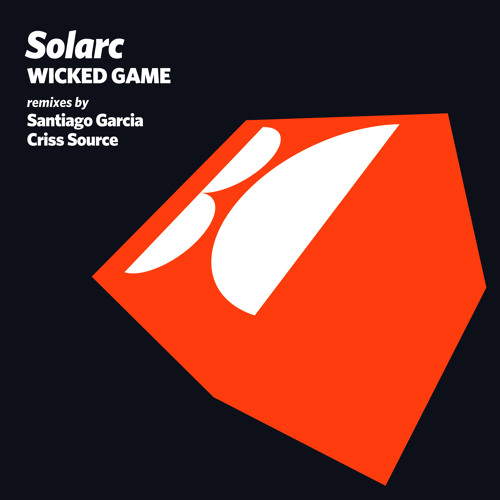Solarc - Wicked Game (Criss Source Remix)