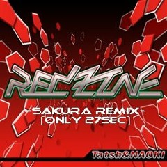 RED ZONE -Sakura Remix- (Only 27sec)