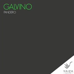 Galvino - Pandero (Original Mix)