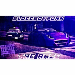 BloccBoyPunn- The Race (Tayk Remix)