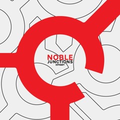 EP Showreel: Noble - Junctions (STPT030)