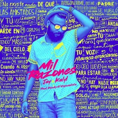 JayKalyl -Mil Razones- Beat Prod: Kendry El Especialista