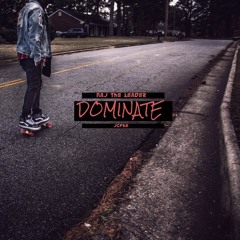 Naj The Leader - Dominate