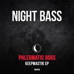 Phlegmatic Dogs - Keepmastik (Csaba F Jack Edit) [FREE DOWNLOAD]