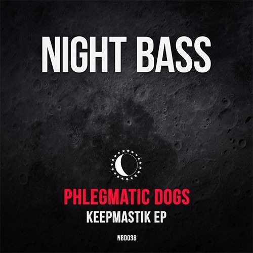Phlegmatic Dogs - Keepmastik (Csaba F Jack Edit) [FREE DOWNLOAD]