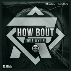 WILL WYLIN - How Bout *Now On SPOTIFY*