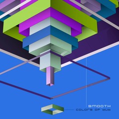 CYAN 033 | Smooth - Colors of Dub