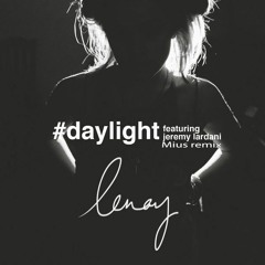 Lenay - Daylight ft. Jeremy Lardani (Mius Remix)