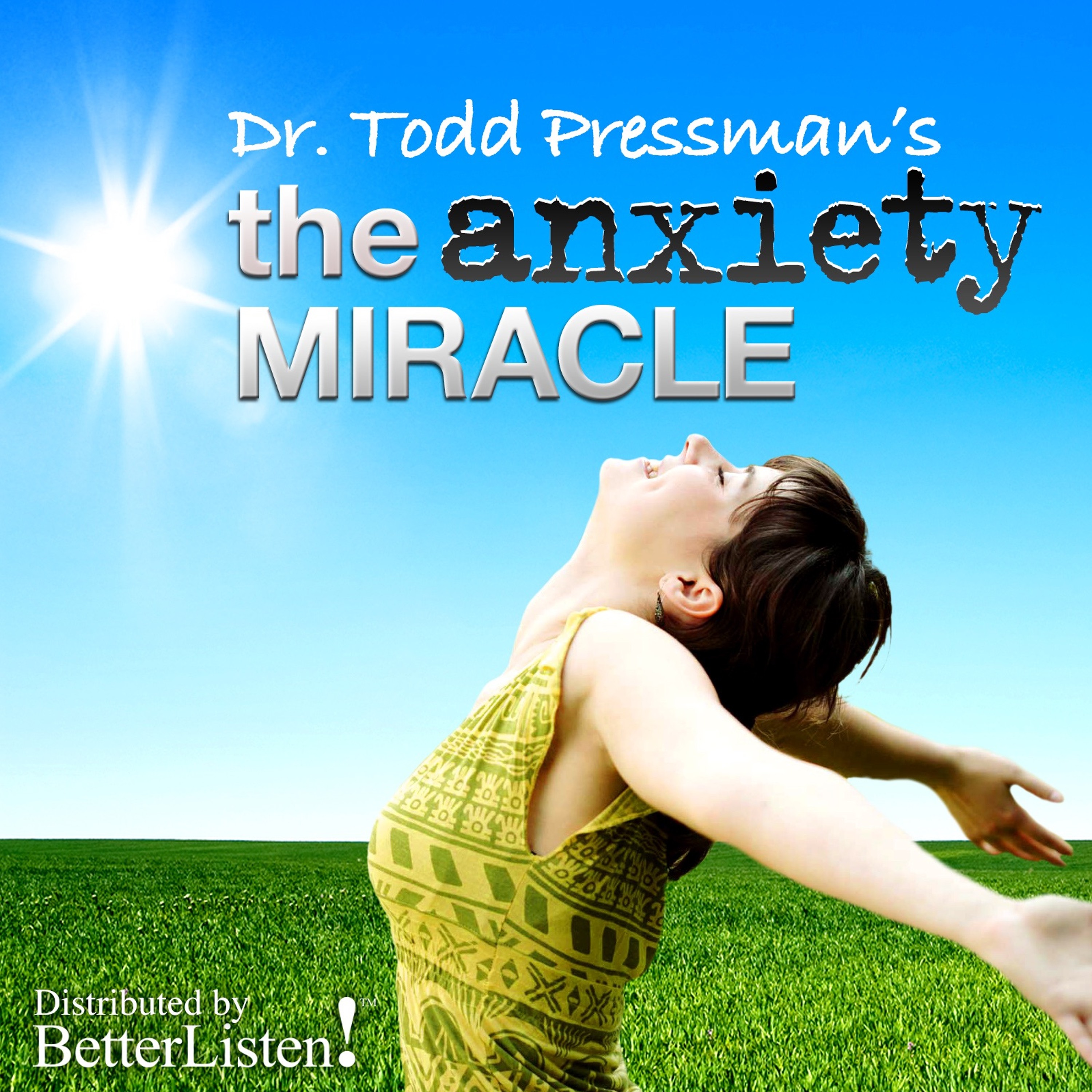 Anxiety Miracle Preview 2 episode artwork
