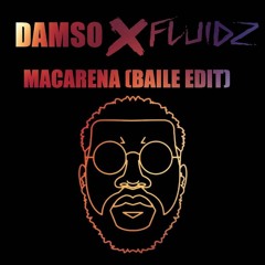 Damso - Macarena (FluidZ baile Edit)