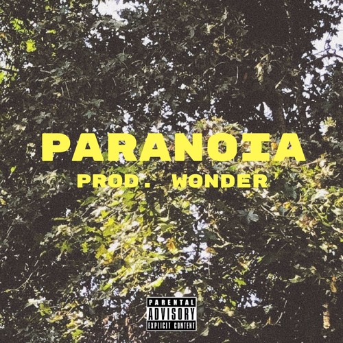 PARANOIA (PROD. WONDER)