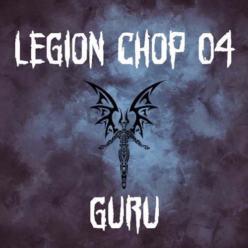 LEGION CHOP 04 - GURU