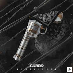 Curro - Gunslinger (40oz Cult)