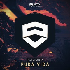 Paul Ercossa - Pura Vida [PLAYED BY NICKY ROMERO , SABERZ] | OUT NOW