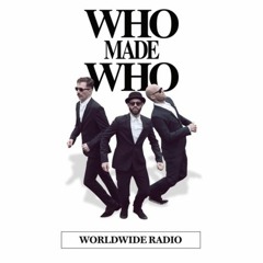 WhoMadeWho WorldWide [Episode 008]
