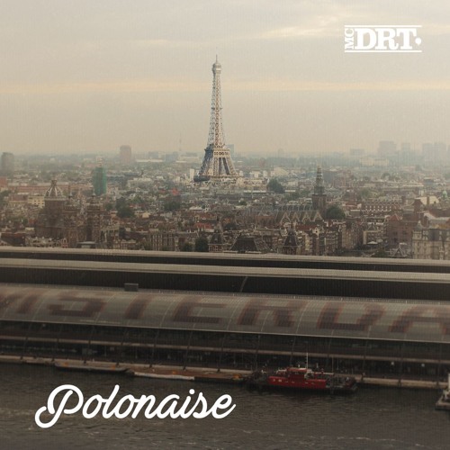 MC DRT - Polonaise (Unmastered)