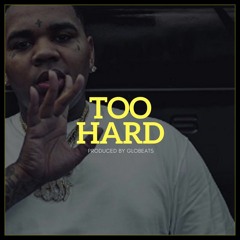 ✝ KEVIN GATES TYPE BEAT - TOO HARD (PROD GLOBEATS)
