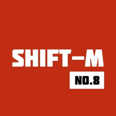 ShiftM