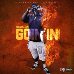 Molly Marcus - Goin In Freestyle