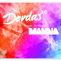 Devdas 2.0 - Karan Benipal ft. Manna
