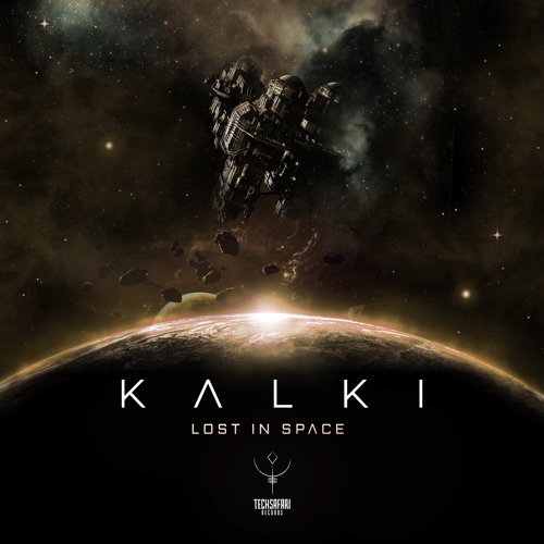 Kalki - Lost In Space (Original Mix) [NEW MSTR]