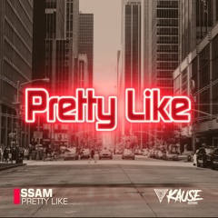SSAM - Pretty Like (Original Mix) Radio Mix