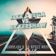 Jaxx & Vega Vs. Nik Kershaw - The Riddle (Rudeejay &  Da Brozz Remix Edit)