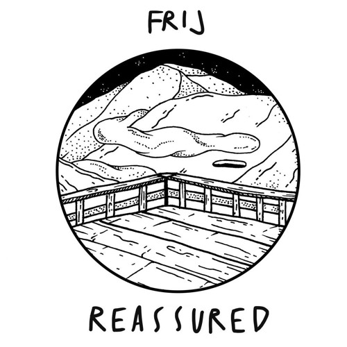Frij - Reassured