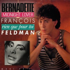 F.FELDMAN VS BERNADETTE - Rien Que Pour Midnight Lover - Paolo Aldini Remix