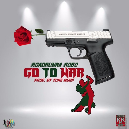 GO TO WAR [Prod. By Yung Murk]