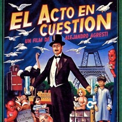 La Montaña (from: El Acto en Cuestion)