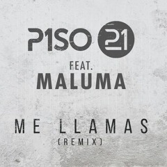 Me Llamas (Official ADJ Remix) - Piso 21 Feat. Maluma