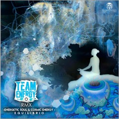 Energetic Soul & Cosmic Energy - Equilibrio (Team Energy Remix)