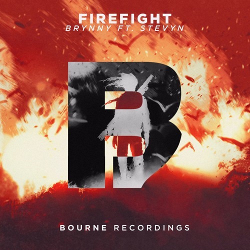 Brynny - Firefight Ft. Stevyn