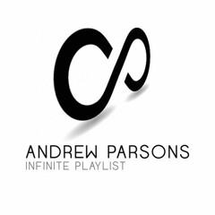 Andrew Parsons Infinite Playlist 072 08-28-17