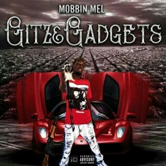 Block To The Stateline Mobbin Mel