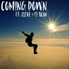 Coming Down (feat. Cleve and PJ Bean)