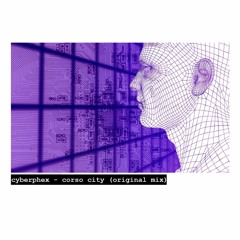 Cyberphex - Corzo City (orignal mix)