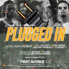 PLUGGED IN SEPTEMBER 10TH @ FIRST AVE