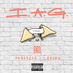 I.A.G. (prod. BNJMN)