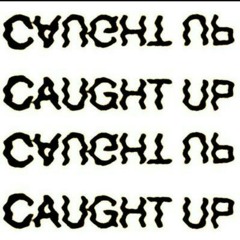 The Visions X Caught Up X 2017!!