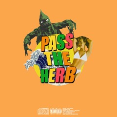 Passtheherbs (prod. by REVSN x Divine Sun)